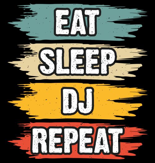 "EAT-SLEEP-DJ REPEAT" - 2 - Farben - Motiv-Shirt - T-Shirt Kurzarm Premium 190g bis 5XL Print-4-DJs