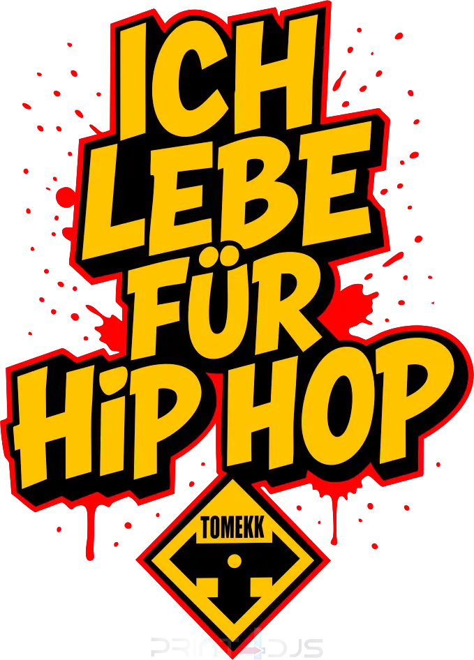 Ich lebe für HipHop- Basic T Print-4-DJs