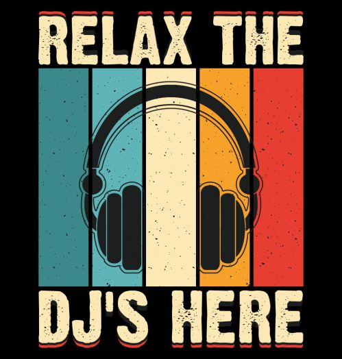 "Relax the DJ is here" - Motiv-Shirt - T-Shirt Kurzarm Premium 190g bis 5XL Print-4-DJs