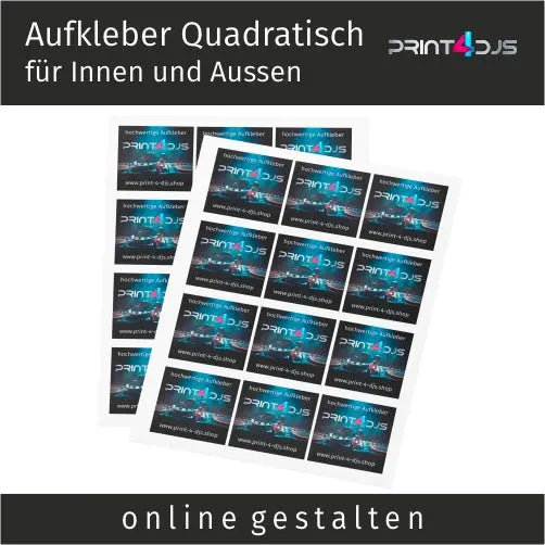 Aufkleber quadratisch - 20cm - für Innen und Aussen Print-4-DJs