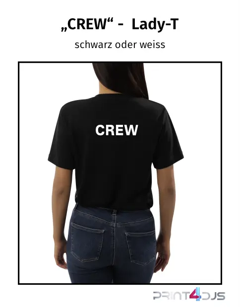 "CREW" Lady-T - Kurzarm Premium 190g bis 3XL - 2 Farben Print-4-DJs