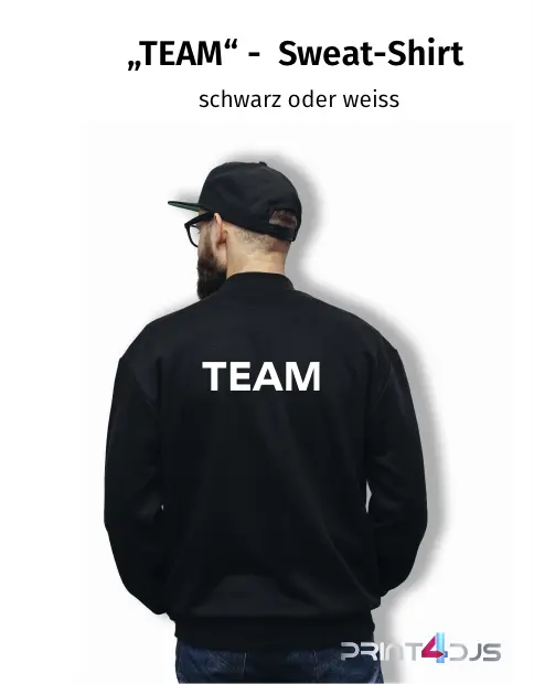 "TEAM" Sweat Shirt - 260g bis 4XL - 2 Farben - Sols Print-4-DJs